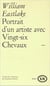 Portrait d'un artiste avec vingt-six chevaux