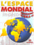 Géographie - l'espace mondial - terminales générales - livre de l'élève (édition 2004)