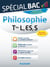 Spécial bac : philosophie - terminales L, ES, S (nouveaux programmes)