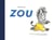 Zou