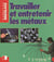 Travailler et entretenir les métaux