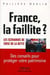 France, la faillite ?