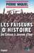 Les faiseurs d'histoire - de cresus a jeanne d'arc