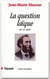 La question laïque - xix et xx siècles