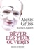 Rêver les yeux ouverts