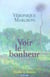 Voir le bonheur