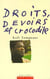Droits, devoirs et crocodile