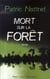 Mort sur la forêt