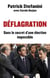 Déflagration - dans le secret d'une élection impossible