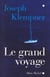 Le grand voyage