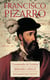 Francisco Pizarro, conquistador de l'extrême