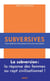 Subversives - ou l'art de n'être jamais là où l'on vous attend