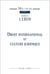Droit international et culture juridique - mélanges offerts à Charles Leben
