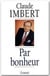 Par bonheur