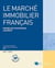 Le Marché immobilier français 2018. 25e éd. - Immobilier d'entreprise Logement