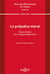 Le préjudice moral : étude de droit de la responsabilité civile