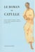 Le Roman de Catulle