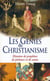 Les génies du christianisme - histoires de prophètes de pécheurs et de saints