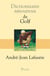 Dictionnaire amoureux : du golf