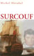Surcouf titan des mers