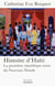 Histoire d'Haïti - la première république noire du Nouveau Monde