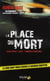 La place du mort - 50 enigmes
