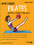 Mon Cahier Pilates : Sculptez Et Affinez  Votre Corps