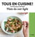 Tous en cuisine ! : plats du soir light