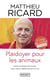 Plaidoyer pour les animaux