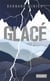 Glacé - édition collector