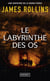 Le Labyrinthe des os