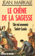 Le chene de la sagesse - un roi nomme saint-louis