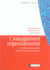 Aveuglement organisationnel. analyses sociologiques...