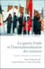 La guerre froide et l'internationalisation des sciences - acteurs, réseaux et institutions