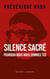 Silence sacré : Pourquoi nous nous sommes tus