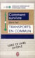 Comment survivre dans les transports en commun