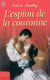 Le club des menteurs Tome 1 : l'espion de la couronne