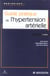 Guide pratique de l'hypertension arterielle (3e edition)