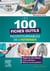 Les 101 fiches outils incontournables de l'infirmier