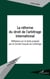 Réforme du droit de l'arbitrage international - réflexions sur le texte proposé par le comité français de l'arbitrage