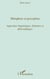 Métaphore et perception - approches linguistiques, littéraires et philosophiques