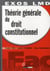 Théorie générale du droit constitutionnel