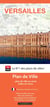 Versailles : Plan de ville (édition 2025)