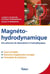 Magnéto-hydrodynamique - des plasmas de laboratoires à l'astrophysique