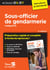 Sous-officier de gendarmerie - catégorie b - préparation rapide et complète à toutes les épreuves ! (concours 2016/2017)