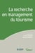 La recherche en management du tourisme