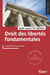 Droit des libertés fondamentales : Tout le cours et des conseils méthodologiques, à jour des dernières réformes (édition 2026/2027)