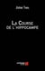 La course de l'hippocampe