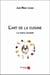 L'art de la cuisine - le menu complet
