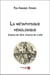 La métaphysique hénologique - science de l'être, science de l'unité